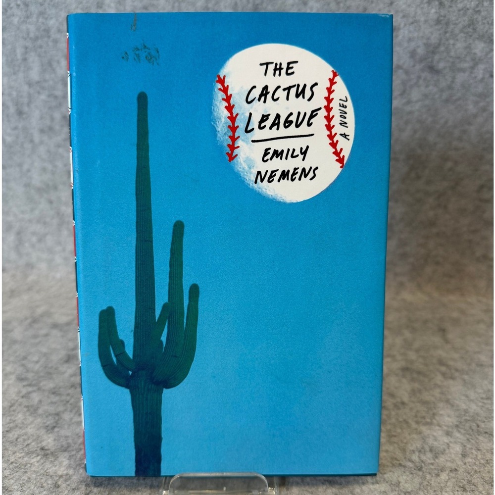 The Cactus League: A Novel by Emily Nemens - Hardcover - Sports Fiction